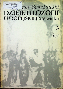 Dzieje Filozofii Europejskiej XV wieku Tom 3