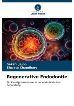 Regenerative Endodontie