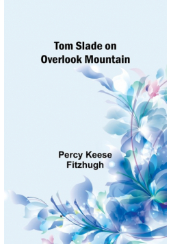 Tom Slade on Overlook Mountain