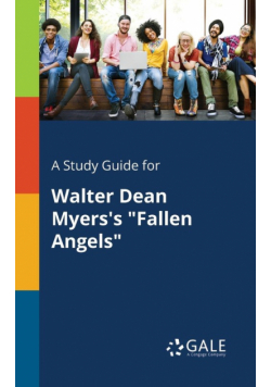 A Study Guide for Walter Dean Myers's "Fallen Angels"