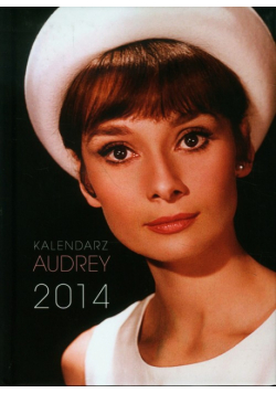 Kalendarz 2014 Audrey Hepburn