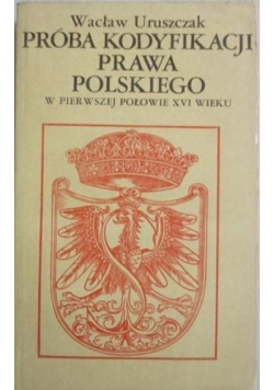 Próba kodyfikacji prawa polskiego