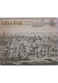 Gdańsk w dawnych rycinach