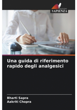 Una guida di riferimento rapido degli analgesici
