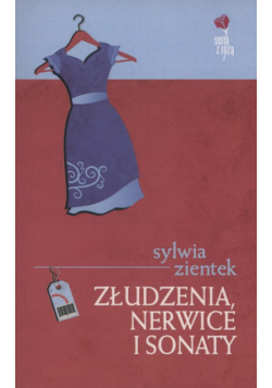 Złudzenia, nerwice i sonaty