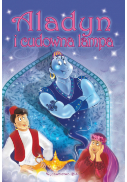 Bajki klasyczne. Aladyn i cudowna lampa