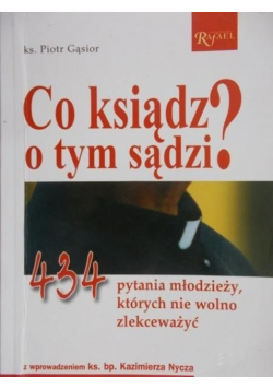 Co ksiądz o tym sądzi