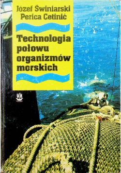 Technologia połowu organizmów morskich