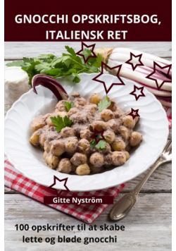 Gnocchi Opskriftsbog, Italiensk Ret