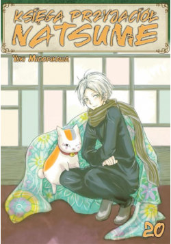Księga Przyjaciół Natsume. Tom 20