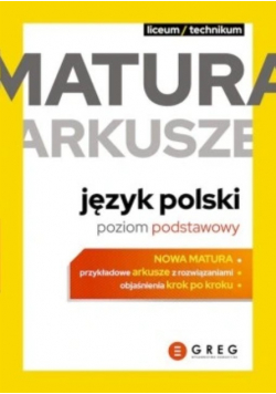 Matura Arkusze Język polski Poziom podstawowy