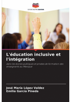 L'éducation inclusive et l'intégration