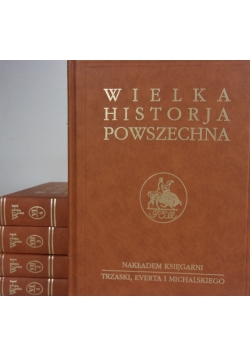 Wielka historia powszechna, tomy VI - VII