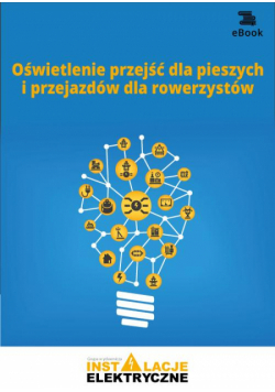 Oświetlenie przejść dla pieszych i przejazdów dla rowerzystów