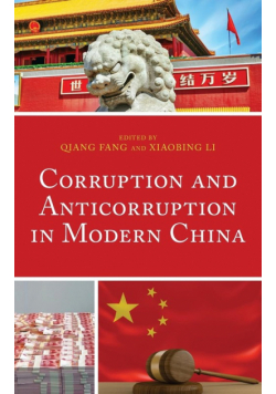 Corruption and Anticorruption in Modern China