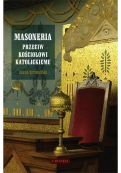 Masoneria przeciw Kościołowi katolickiemu
