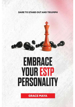 Embrace Your ESTP Personality