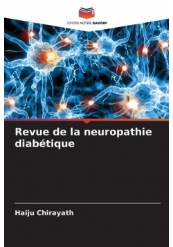 Revue de la neuropathie diabétique