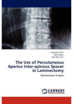 The Use of Percutaneous Aperius Inter-spinous Spacer in Laminectomy