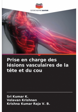 Prise en charge des lésions vasculaires de la tête et du cou