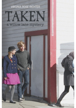 Taken (A Willow Lane Mystery, #4)
