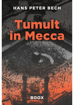 Tumult in Mecca