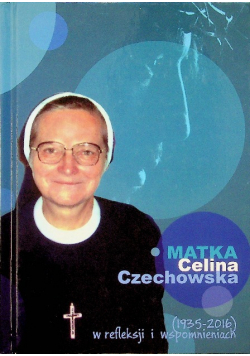 Matka celina czechowska