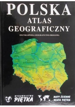 Polska Atlas geograficzny Encyklopedia geograficzno - drogowa