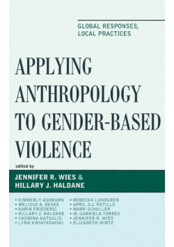 Applying Anthropology to Gender-Based Violence