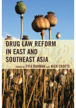 Drug Law Reform in East and Southeast Asia