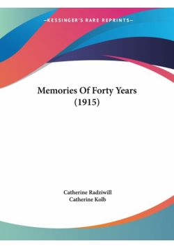 Memories Of Forty Years (1915)