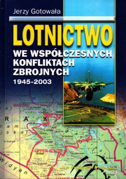 Lotnictwo we współczesnych konfliktach 1945 2003