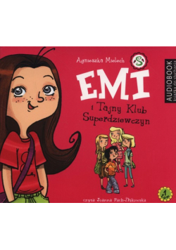 Emi i Tajny Klub Superdziewczyn Tom 1