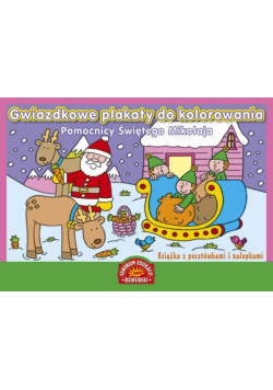 Gwiazdkowe plakaty do kolorowania Pomocnicy Świętego Mikołaja