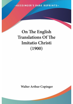 On The English Translations Of The Imitatio Christi (1900)
