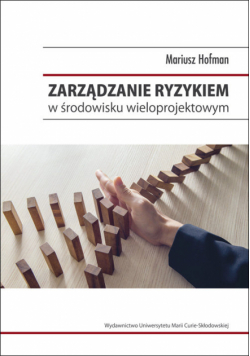 Zarządzanie ryzykiem w środowisku wieloprojektowym