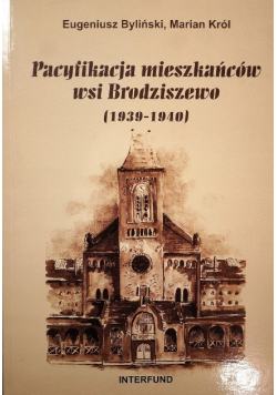 Pacyfikacja mieszkańców wsi Brodziszewo