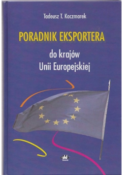 Poradnik eksportera do krajów Unii Europejskiej