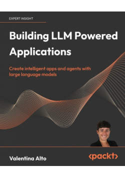 Building LLM Powered Applications