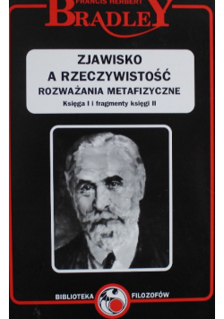 Zjawisko a rzeczywistość Rozważania metafizyczne