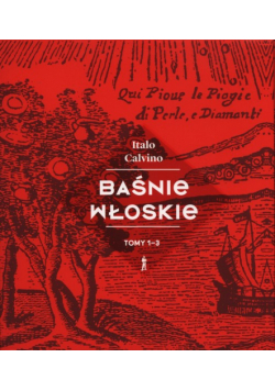 Calvino Italo - Baśnie Włoskie Tom 1-3