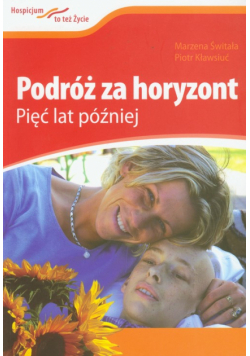 Podróż za horyzont: Pięć lat później