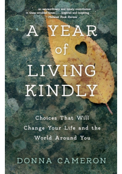 A Year of Living Kindly