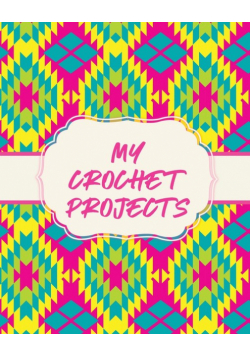 My Crochet Projects