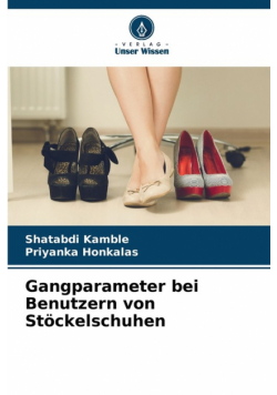 Gangparameter bei Benutzern von Stöckelschuhen