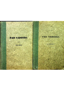 Pan Tadeusz Tom I i II Reprint z 1834 r.