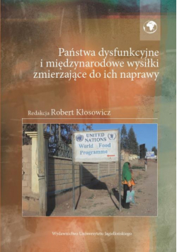 Państwa dysfunkcyjne i międzynarodowe wysiłki zmierzające do ich naprawy