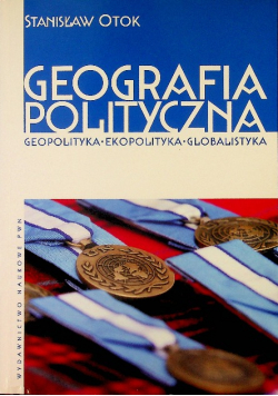 Geografia polityczna Geopolityka Ekopolityka Globalistyka