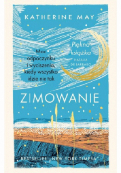 Zimowanie. Moc odpoczynku i wyciszenia