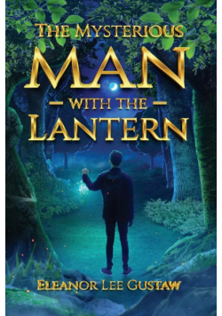 The Mysterious Man with the Lantern